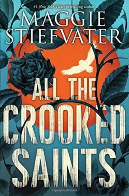 All the Crooked Saints, Maggie Stiefvater - Paperback - 9780545930819