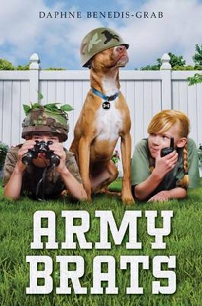 Army Brats, BENEDIS-GRAB,  Daphne - Gebonden - 9780545932059