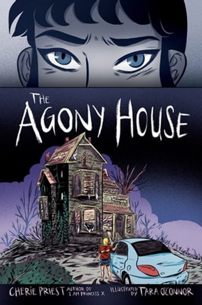 The Agony House, Cherie Priest - Ebook - 9780545934350
