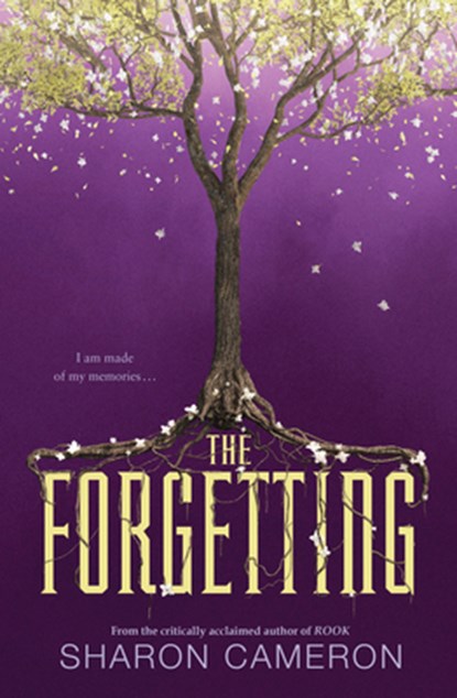 The Forgetting, Sharon Cameron - Gebonden - 9780545945219