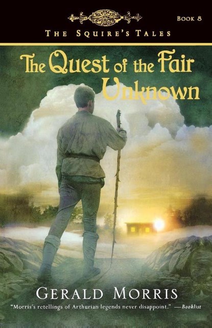 Quest of the Fair Unknown, Gerald Morris - Paperback - 9780547014845