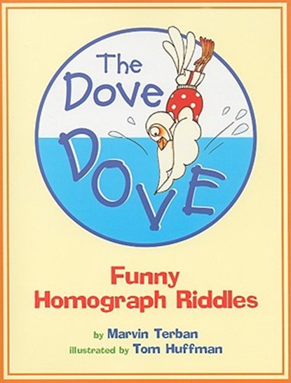 The Dove Dove: Funny Homograph Riddles, Marvin Terban - Paperback - 9780547031866