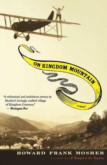 On Kingdom Mountain, Howard Frank Mosher - Paperback - 9780547053745