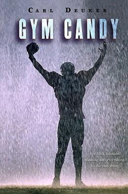 Gym Candy, Carl Deuker - Paperback - 9780547076317