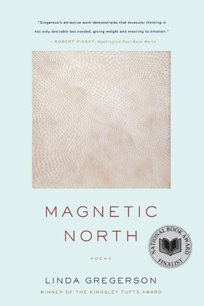 Magnetic North, Linda Gregerson - Paperback - 9780547085760