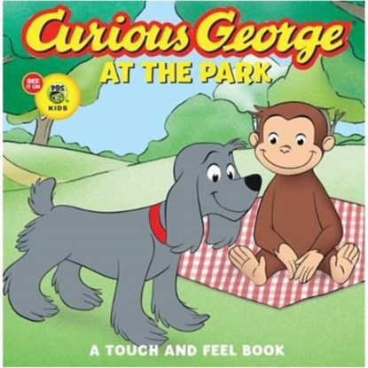 Curious George at the Park Touch-and-feel (CGTV Board Book), H. A. Rey - Gebonden - 9780547243009