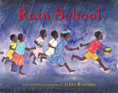 Rain School, James Rumford - Gebonden - 9780547243078