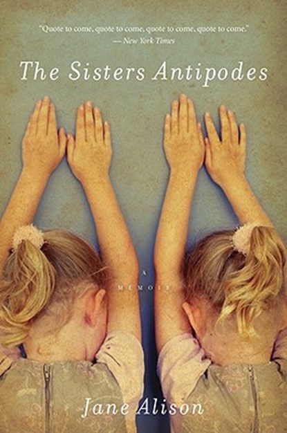The Sisters Antipodes, Jane Alison - Paperback - 9780547247731
