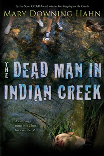 Dead Man in Indian Creek, Mary Downing Hahn - Paperback - 9780547248806