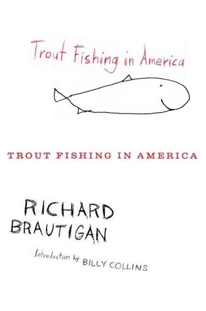 Trout Fishing in America, Brautigan Richard Brautigan - Paperback - 9780547255279