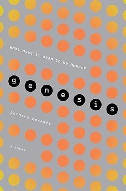 GENESIS, Bernard Beckett - Paperback - 9780547335926