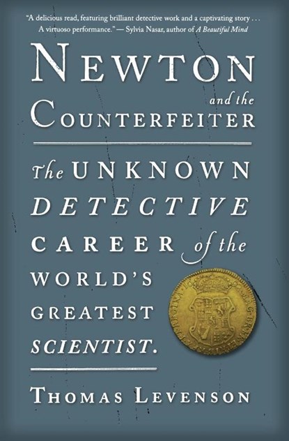 Newton and the Counterfeiter, Thomas Levenson - Paperback - 9780547336046