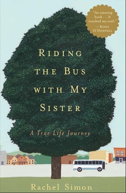 Riding the Bus with My Sister, Rachel Simon - Ebook - 9780547344843