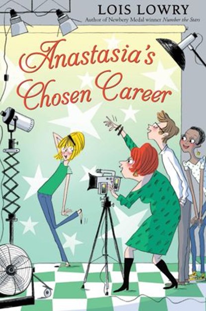 Anastasia's Chosen Career, Lois Lowry - Ebook - 9780547345376