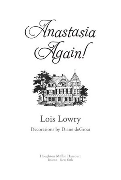 Anastasia Again!, Lois Lowry - Ebook - 9780547345642