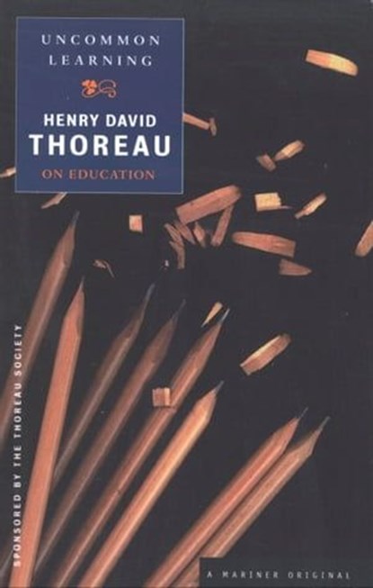 Uncommon Learning, Henry David Thoreau - Ebook - 9780547345871