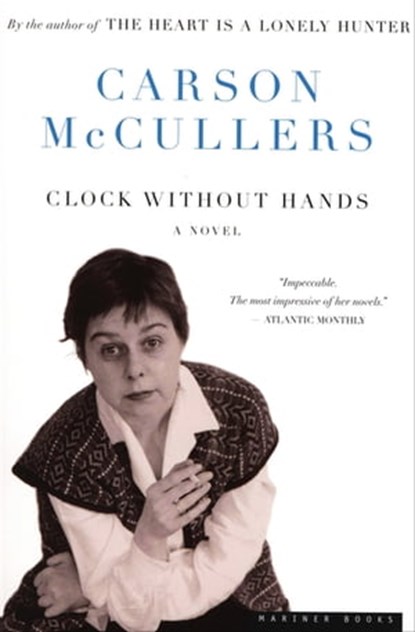 Clock Without Hands, Carson McCullers - Ebook - 9780547346496