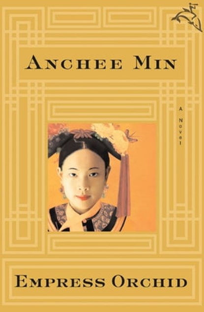 Empress Orchid, Anchee Min - Ebook - 9780547347202
