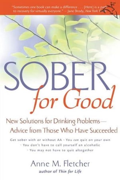 Sober For Good, Anne M. Fletcher - Ebook - 9780547347288