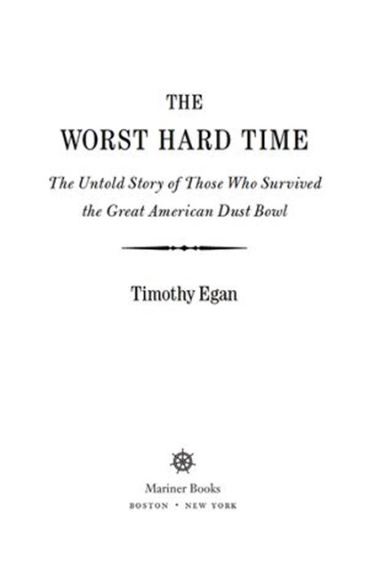 The Worst Hard Time, Timothy Egan - Ebook - 9780547347776