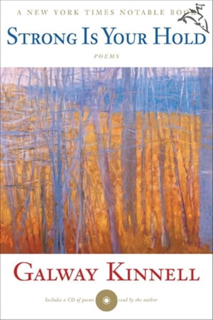 Strong Is Your Hold, Galway Kinnell - Ebook - 9780547348094