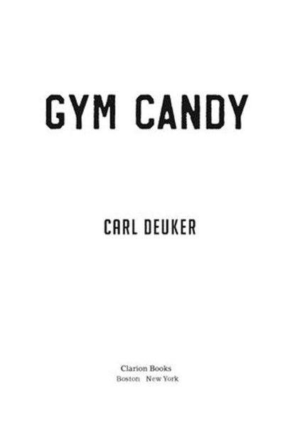Gym Candy, Carl Deuker - Ebook - 9780547348971
