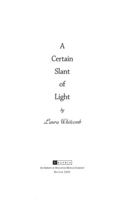 A Certain Slant of Light, Laura Whitcomb - Ebook - 9780547349138