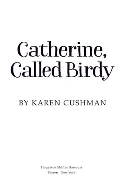 Catherine, Called Birdy, Karen Cushman - Ebook - 9780547350103