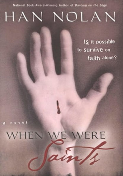 When We Were Saints, Han Nolan - Ebook - 9780547351322