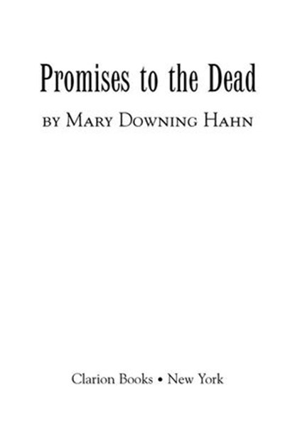 Promises to the Dead, Mary Downing Hahn - Ebook - 9780547391663