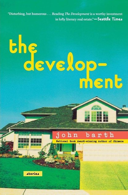 The Development, John Barth - Paperback - 9780547394503