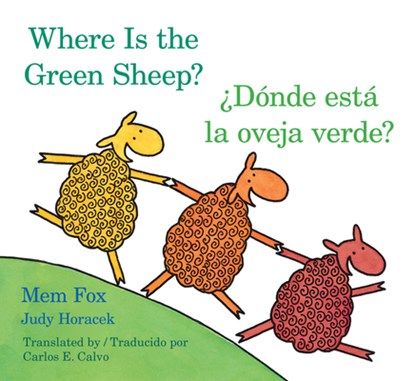 Donde esta la oveja verde?/Where Is the Green Sheep?, Fox Mem Fox ; Horacek Judy Horacek - Gebonden - 9780547396941
