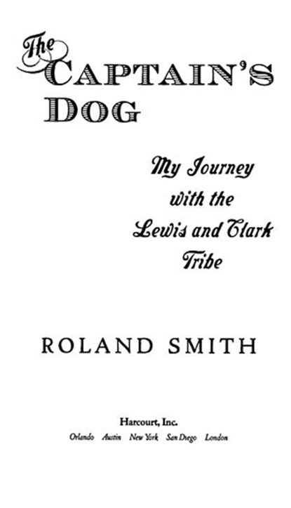The Captain's Dog, Roland Smith - Ebook - 9780547417233