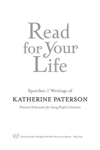 Read for Your Life #1, Katherine Paterson - Ebook - 9780547482699
