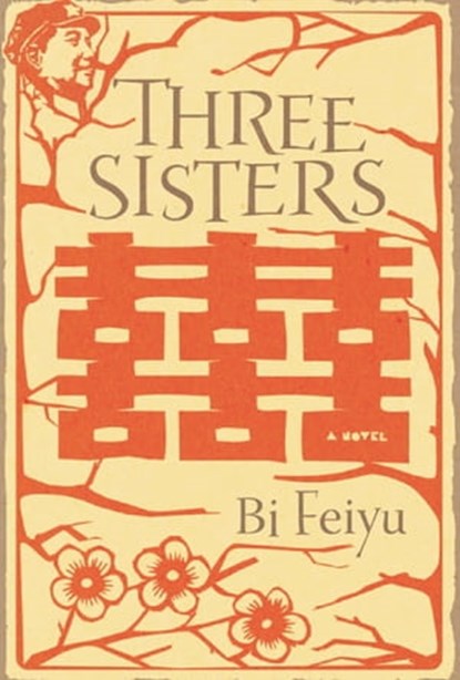 Three Sisters, Bi Feiyu - Ebook - 9780547487335