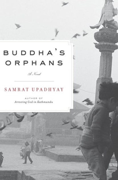 Buddha's Orphans, Samrat Upadhyay - Ebook - 9780547488400