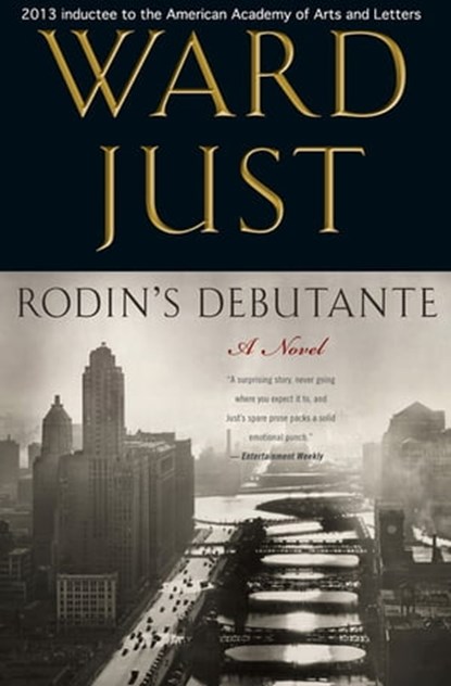 Rodin's Debutante, Ward Just - Ebook - 9780547504209