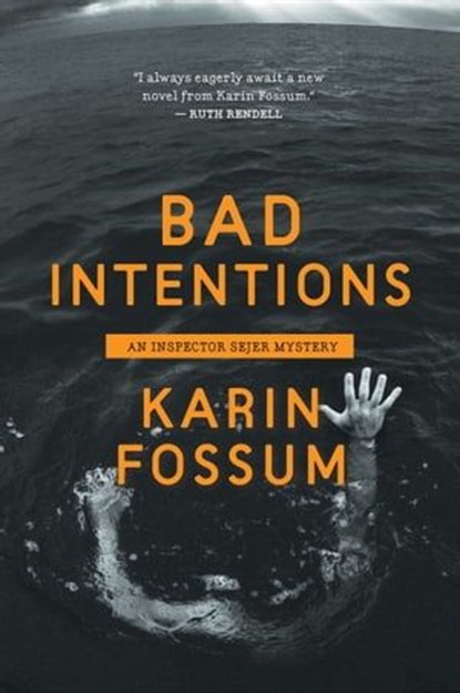 Bad Intentions, Karin Fossum - Ebook - 9780547519425