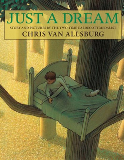 Just a Dream, Chris Van Allsburg - Paperback - 9780547520261