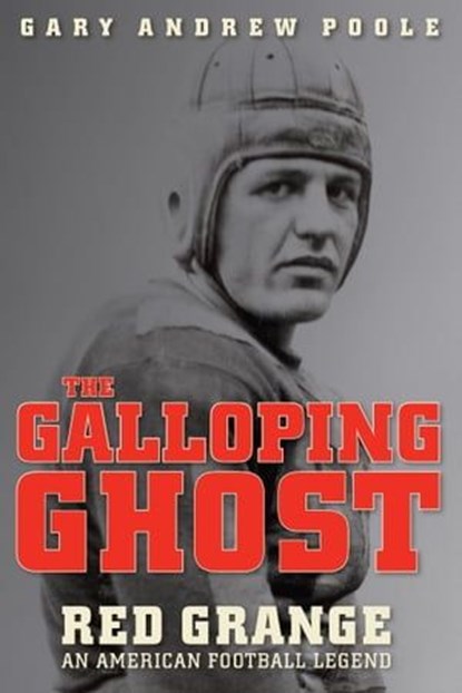 The Galloping Ghost, Gary Andrew Poole - Ebook - 9780547523514