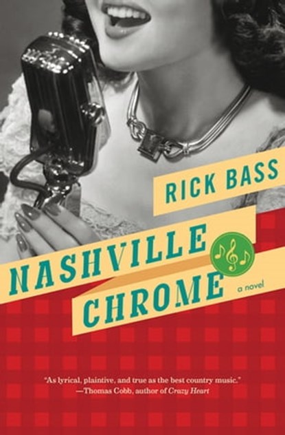 Nashville Chrome, Rick Bass - Ebook - 9780547523903