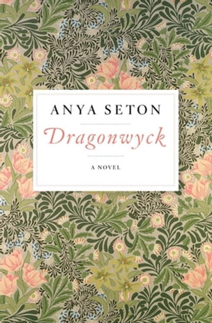 Dragonwyck, Anya Seton - Ebook - 9780547523958