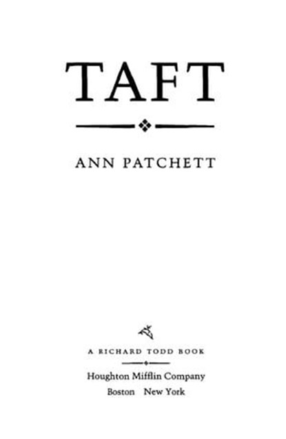 Taft, Ann Patchett - Ebook - 9780547524153