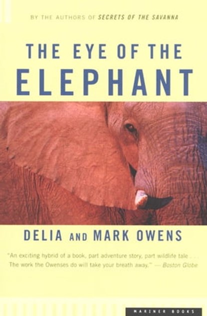 The Eye of the Elephant, Delia Owens ; Mark Owens - Ebook - 9780547524665