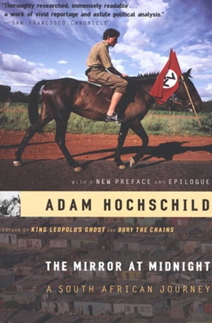 The Mirror at Midnight, Adam Hochschild - Ebook - 9780547525228