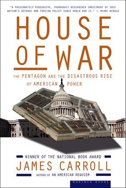 House of War, James Carroll - Ebook - 9780547526454