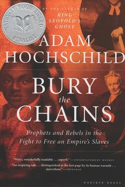 Bury the Chains, Adam Hochschild - Ebook - 9780547526959