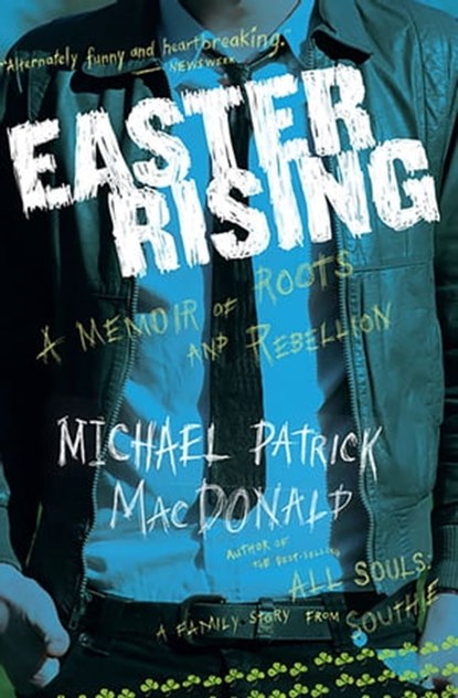 Easter Rising, Michael Patrick MacDonald - Ebook - 9780547527239