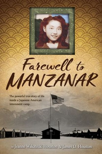 Farewell to Manzanar, Jeanne Wakatsuki Houston ; James D. Houston - Ebook - 9780547528618