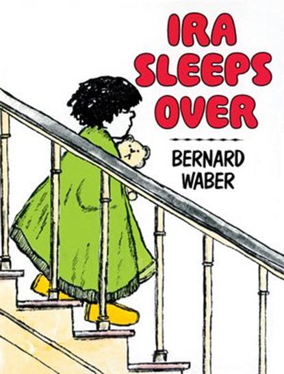 Ira Sleeps Over, Bernard Waber - Ebook - 9780547530178